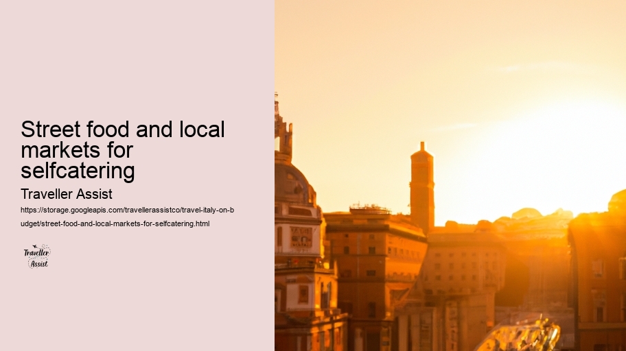 Street food and local markets for selfcatering